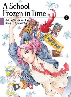 A School Frozen in Time 3 - Mizuki Tsujimura - cover