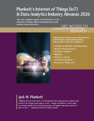 Plunkett's Internet of Things (IoT) & Data Analytics Industry Almanac 2026: Internet of Things (IoT) and Data Analytics Industry Market Research, Statistics, Trends and Leading Companies - Plunkett Research, Ltd. - cover