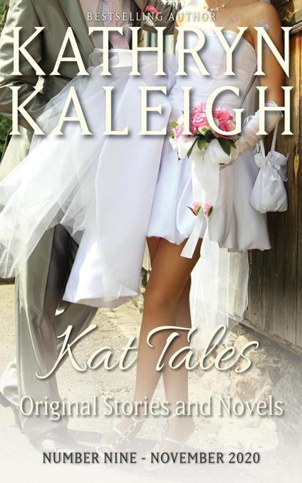 Kat Tales — Original Stories and Tales — Number 9 — November 2020