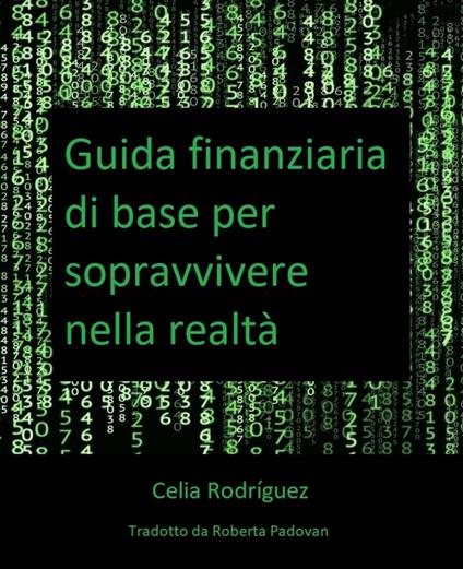 Guida finanziaria di base - Celia Rodríguez - ebook