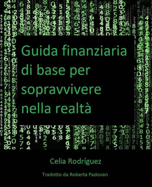 Guida finanziaria di base - Celia Rodríguez - ebook