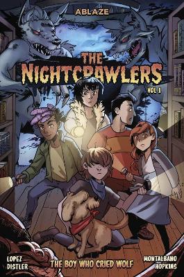 The Nightcrawlers Vol 1: The Boy Who Cried, Wolf - Marco Lopez - cover