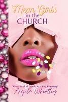 Mean Girls In the Church - Angela Wheatley - cover