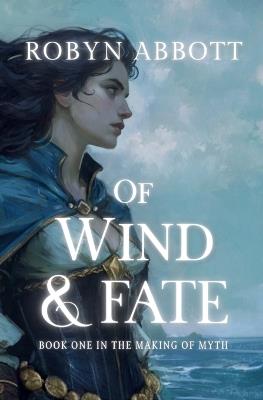 Of Wind and Fate - Robyn Abbott - cover
