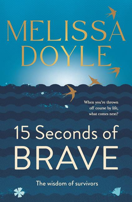 Fifteen Seconds of Brave