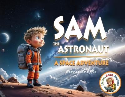 Sam the Astronaut - A Space Adventure - Bernie Shuffle - cover