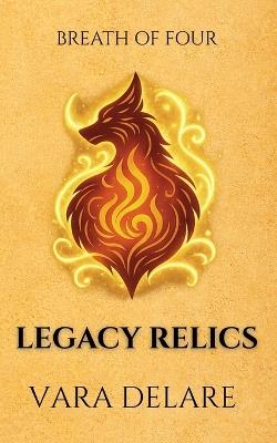 Legacy Relics - Vara Delare - cover