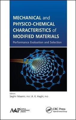 Mechanical and Physico-Chemical Characteristics of Modified Materials: Performance Evaluation and Selection - cover