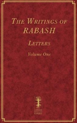 The Writings of RABASH - Letters - Volume One - Baruch Ashlag - cover