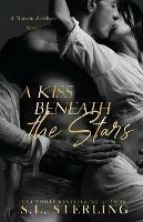 A Kiss Beneath the Stars - S L Sterling - cover