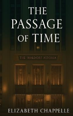 The Passage of Time - Elizabeth Chappelle - cover