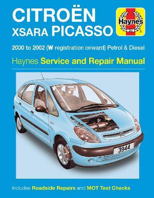 Citroen Xsara Picasso Petrol & Diesel (00 - 02) Haynes Repair Manual - Haynes Publishing - cover