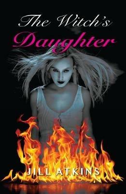The Witch's Daughter - Atkins Jill - cover
