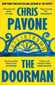 Libro in inglese The Doorman: The must-read thriller for 2026 from the New York Times bestseller, 'hard to put down and harder to forget.' Chris Pavone