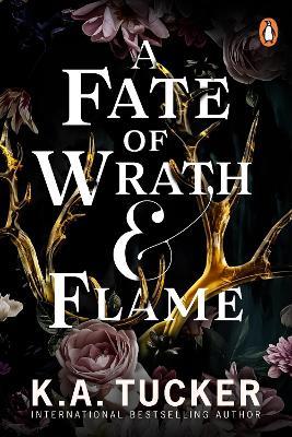 A Fate of Wrath and Flame - K.A. Tucker - cover