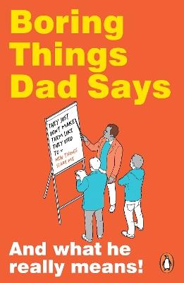 Boring Things Dad Says - Rupert Baxter - cover