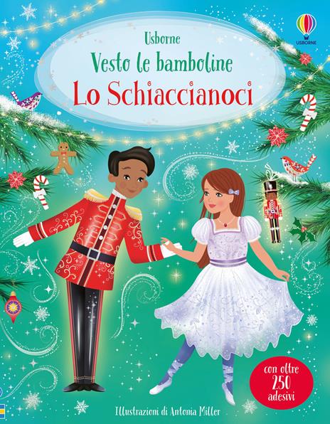 Lo Schiaccianoci. Con adesivi. Ediz. a colori - Fiona Watt - copertina