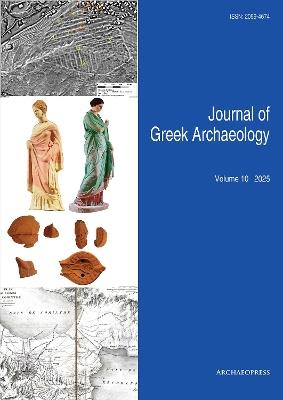 Journal of Greek Archaeology Volume 10 2025 - cover