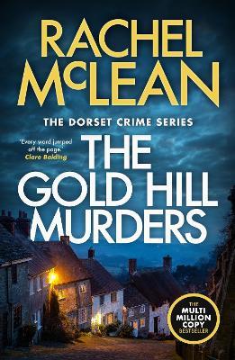 The Gold Hill Murders - Rachel McLean - cover