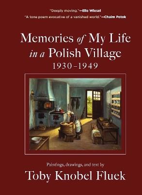 Memories of My Life in a Polish Village - Toby Knobel Fluek - cover