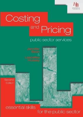 Costing and Pricing Public Sector Services - Jennifer Bean,Lascelles Hussey - cover