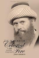 The School of Celestial Fire - John Lindsay - cover