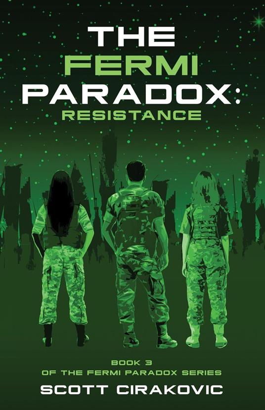 The Fermi Paradox: Resistance