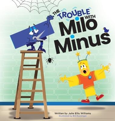 The Trouble with Milo Minus - Julie Ellis Williams - cover