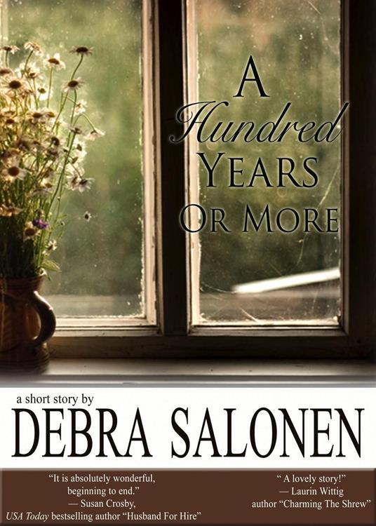 A Hundred Years or More -- a short story of love and friendship