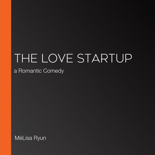 Love Startup, The