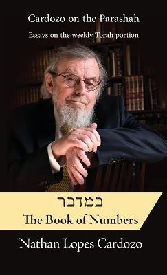 Cardozo on the Parashah: Volume 4 Bamidbar / Numbers - Nathan Lopes Cardozo - cover