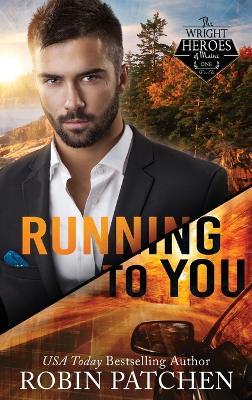 Running to You: Amnesia in Shadow Cove - Robin Patchen - cover