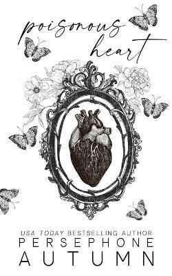 Poisonous Heart - Persephone Autumn - cover