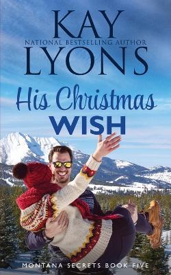 His Christmas Wish - Kay Lyons - cover