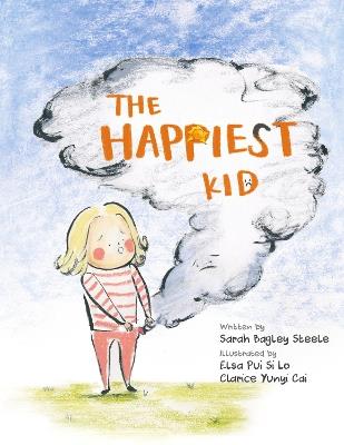 The Happiest Kid - Sarah Bagley Steele - cover