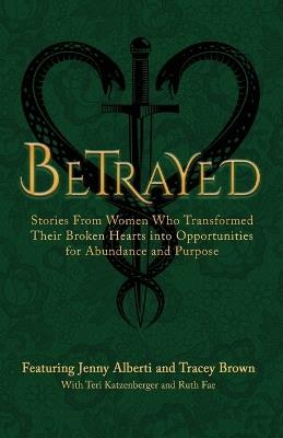 Betrayed - Jenny Alberti,Tracey Brown - cover