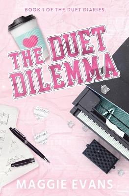 The Duet Dilemma - Maggie Evans - cover