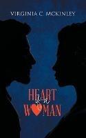 Heart of a Woman - Virginia C McKinley - cover