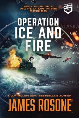 Operation Ice and Fire - James Rosone - cover
