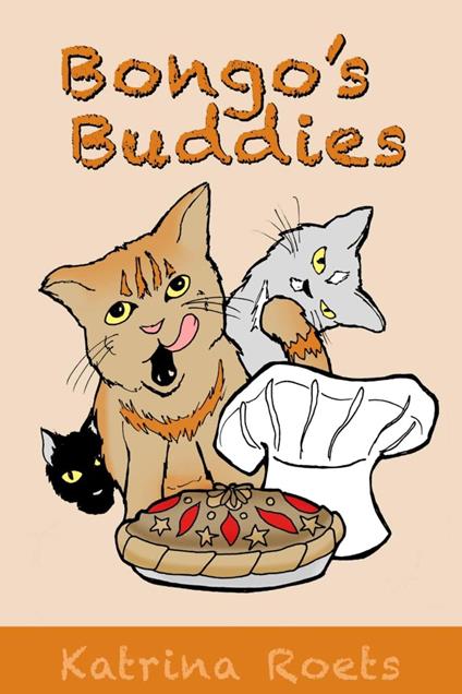 Bongo's Buddies - Katrina Roets,Chef Tony C. - ebook