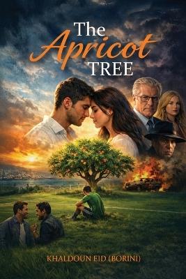 The Apricot Tree - Khaldoun Eid (Borini) - cover