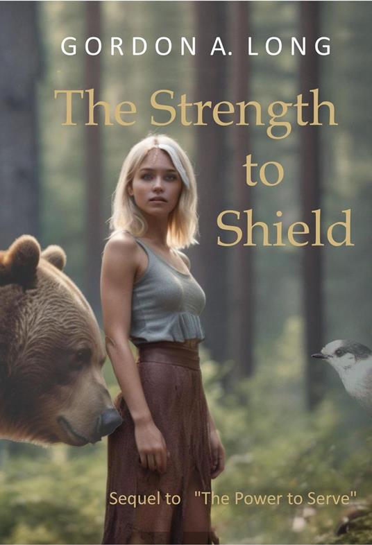 The Strength to Shield - Gordon A. Long - ebook