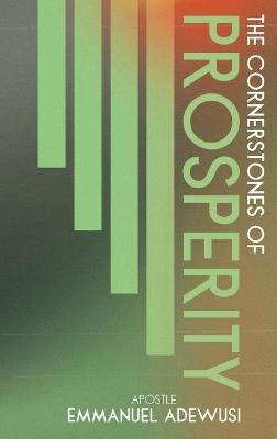 The Cornerstones of Prosperity - Emmanuel Adewusi - cover
