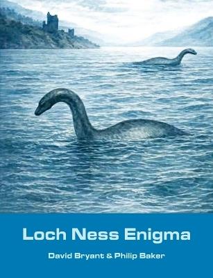 Loch Ness Enigma - David P Bryant,Philip Baker - cover