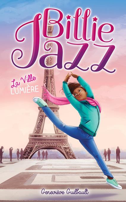 Billie Jazz - La Ville Lumière - Geneviève Guilbault - ebook