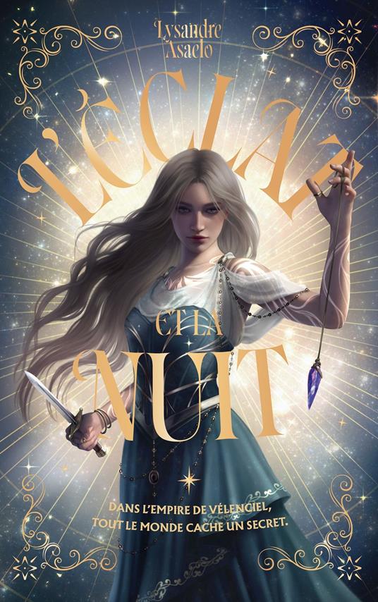 L'Éclat et la nuit - Tome 1 - Lysandre Asaelo - ebook
