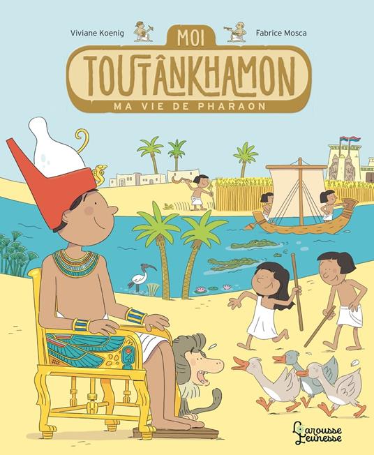 Le journal de Toutankhamon - Viviane Koenig,Fabrice Mosca - ebook