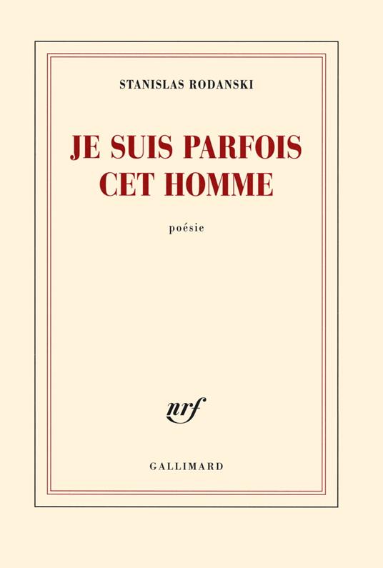 Je suis parfois cet homme