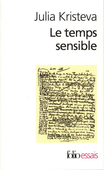 Le temps sensible. Proust et l'expérience littéraire