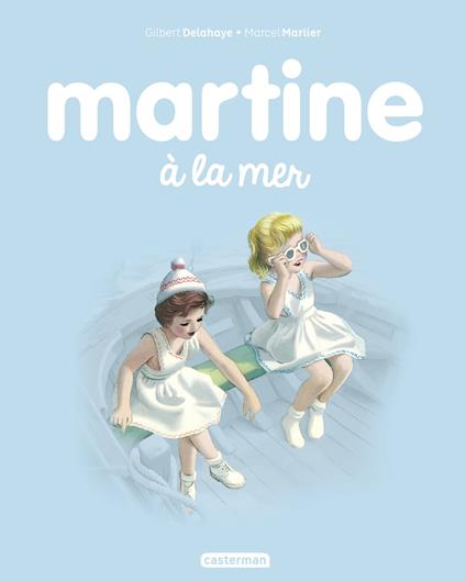 Martine à la mer - Gilbert Delahaye,Marcel Marlier - ebook